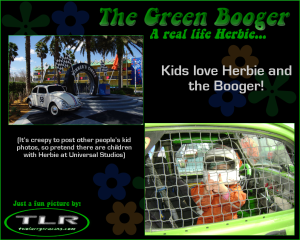 Kids love both classic Herbie and classy 11 Booger.